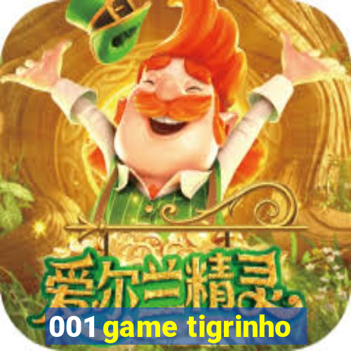 001 game tigrinho